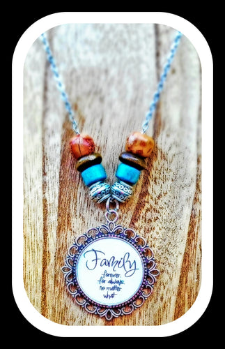 Emotives Necklace with Handmade Charm - FAMILY FOREVER, FOR ALWAYS NO MATTER WHAT ❤️